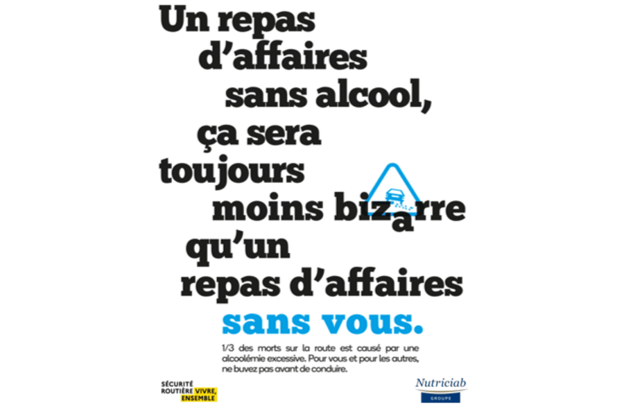 Un repas d'affaires sans alcool, ça sera toujours moins bizarre qu'un repas d'affaires sans vous.